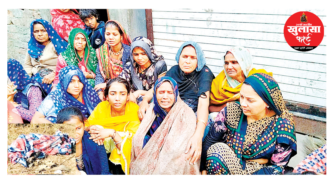 खाकी की निर्मम आंखों ने नहीं देखा मां का करुण क्रंदन